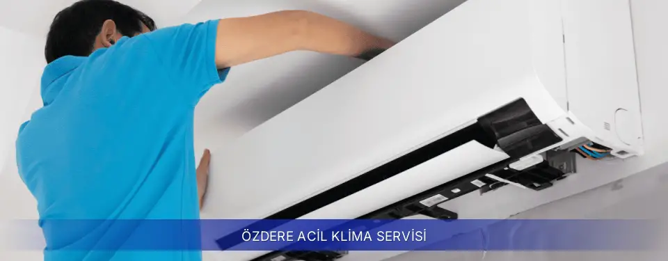 Özdere İlçemi Samsung Acil Klima Servisi