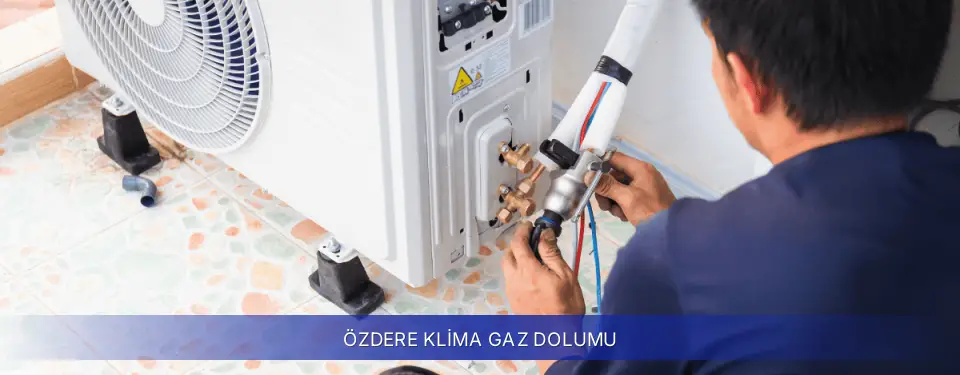 Özdere İlçemi Samsung Klima Gaz Dolumu