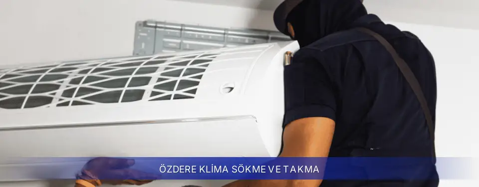 Özdere İlçemi Samsung Klima Sökme ve Takma